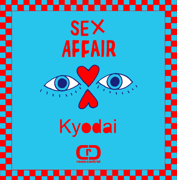 last ned album Kyodai - Sex Affair