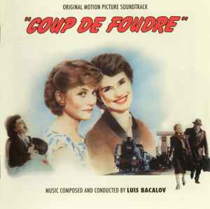Luis Bacalov - Coup De Foudre (Original Motion Picture Soundtrack) album cover