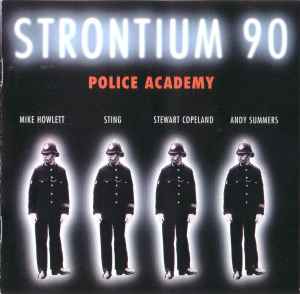 Strontium 90 (2) - Police Academy