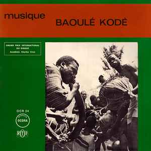 Musique Baoulé - Kodé - Baoulé