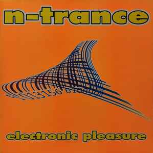 N-Trance – Electronic Pleasure (1996, Vinyl) - Discogs