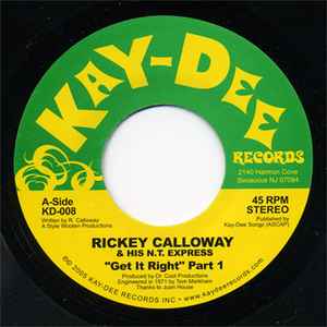 Rickey Calloway & His N.T. Express - Get It Right (Part 1&2)