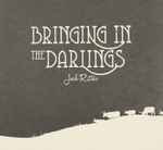 Cover of Bringing In The Darlings, 2012-02-16, CD