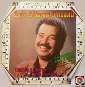 Luis Alberto Posada - Contigo A Metros. Pero Bueno... album cover