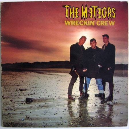 The Meteors – Wreckin' Crew (1983, Censored, Vinyl) - Discogs