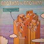 Brother To Brother – Let Your Mind Be Free (1976, Vinyl) - Discogs