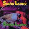 Sueño Latino Featuring Carolina Damas - Sueño Latino - The Latin Dream
