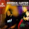 Derrick Carter + Mark Farina - Live At Om