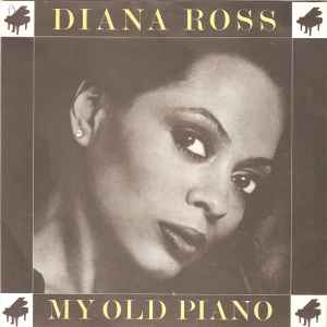 My Old Piano - Diana Ross
