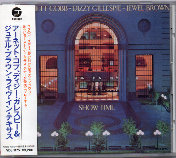 Arnett Cobb / Dizzy Gillespie / Jewel Brown – Show Time (1988