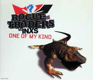 One Of My Kind - Rogue Traders vs INXS