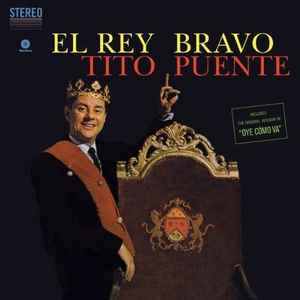El Rey Bravo - Tito Puente