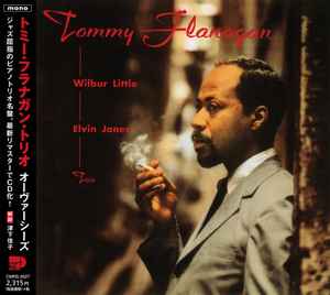 Tommy Flanagan Trio – オーヴァーシーズ = Overseas (2019, CD) - Discogs