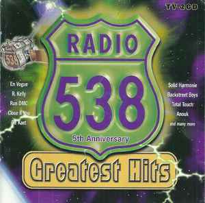Onrustig maagpijn Mexico Radio 538 - Greatest Hits (5th Anniversary) (1998, CD) - Discogs