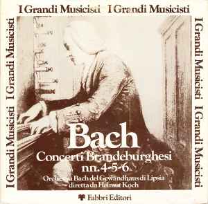Concerti Brandeburghesi Nn.4-5-6 - Bach