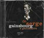 Cover of De Serge Gainsbourg À Gainsbarre, 1996, CD