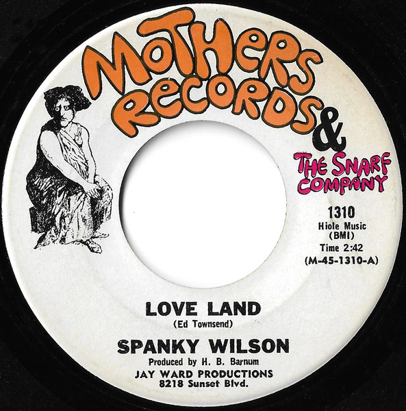 Spanky Wilson – Love Land / You (1969, Vinyl) - Discogs