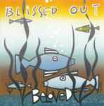 Cover of Blissed Out, , CD