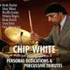 Chip White - Personal Dedications & Percussive Tributes (All-Star Ensemble, Vol. 3)