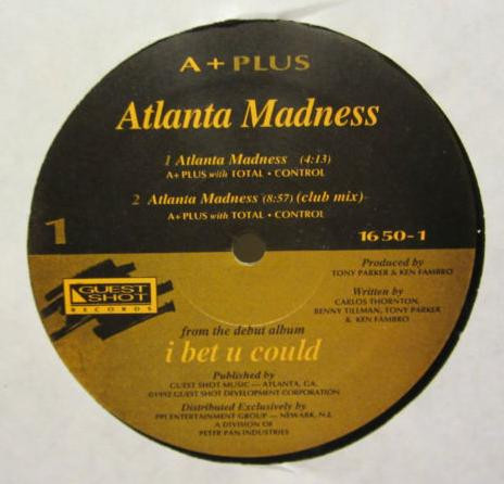 A+ Plus – Atlanta Madness