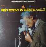 Eric Dolphy - In Europe, Vol.2 | Releases | Discogs