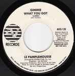 Le Pamplemousse – Gimmie What You Got (1976, Vinyl) - Discogs