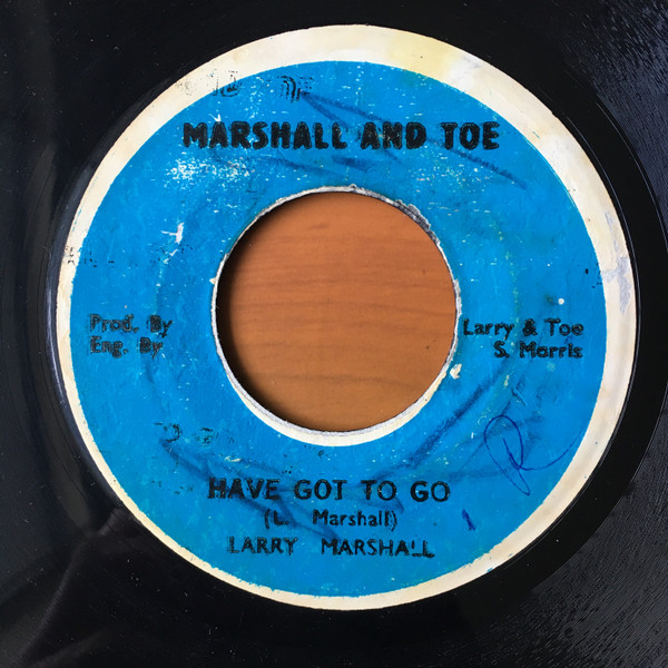 Larry Marshall – Have Got To Go (Vinyl) - Discogs