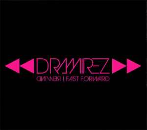 D. Ramirez - Rewind | Fast Forward album cover