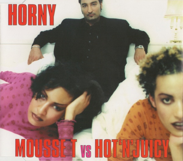 ladda ner album Mousse T Vs Hot'N'Juicy - Horny