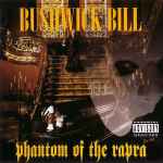Bushwick Bill – Phantom Of The Rapra (1995, CD) - Discogs