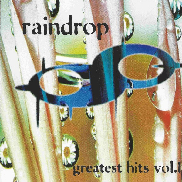 télécharger l'album Various - Raindrop Greatest Hits Vol 1
