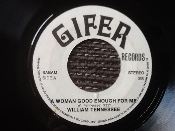 William Fennessee – A Woman Good Enough For Me