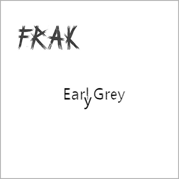 Frak - Early Grey | Djuring Phonogram (dp22)