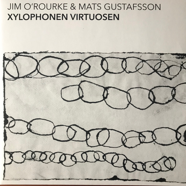 Xylophonen Virtuosen w/ Jim O'Rourke