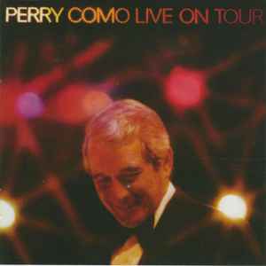 Perry Como - Perry Como Live On Tour album cover