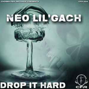 Drop It Hard - Neo Lil'Gach