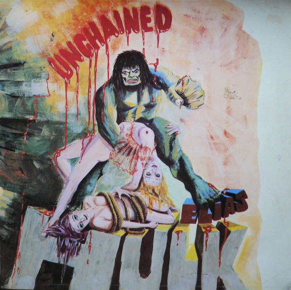 Elias Hulk – Unchained (Vinyl) - Discogs