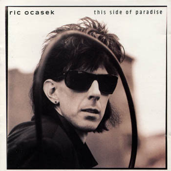 Ric Ocasek – This Side Of Paradise (1986, CD) - Discogs