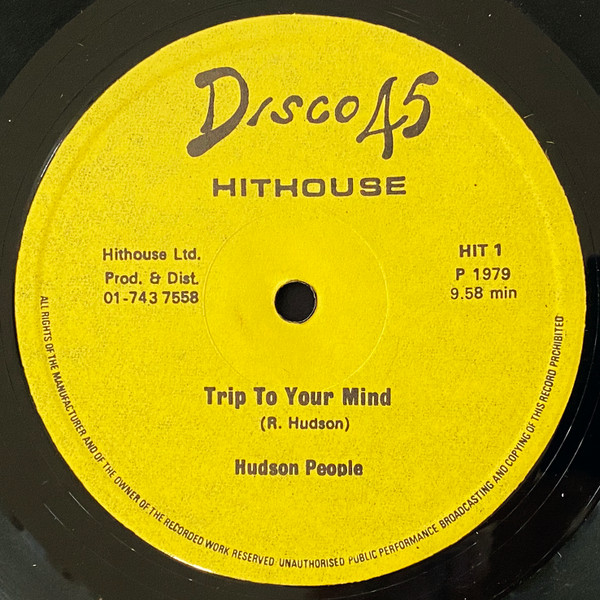 Hudson People – Trip To Your Mind / Power To The Hour (1979, Vinyl 
