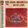Various - From Indonesia With Love