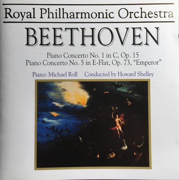 Album herunterladen Beethoven Royal Philharmonic Orchestra - Piano Concerto No 1 In C Op 15 Piano Concerto No 5 In E Flat Op 73 Emperor