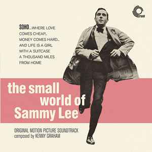 The Small World Of Sammy Lee - Kenny Graham