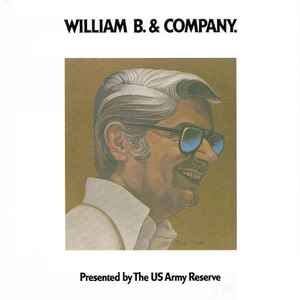 William B. Williams (2) - William B. & Company with William B. Williams presented by The United States Army Reserve album cover