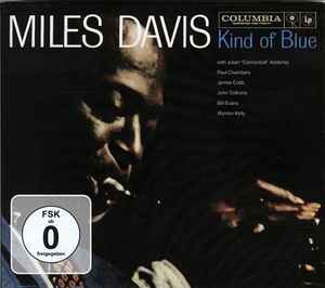 Miles Davis – Kind Of Blue (2009, CD) - Discogs