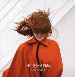 Hannah Peel - Nailhouse EP