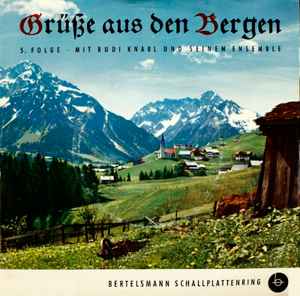 Rudi Knabl Ensemble - Grüße Aus Den Bergen - 5. Folge album cover
