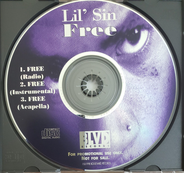 Lil' Sin - Free / Who Got Yo Back | Releases | Discogs