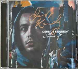 Dermot Kennedy – Without Fear (2019, CD) - Discogs