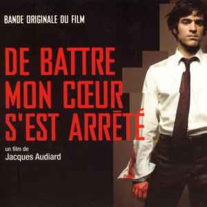 Various - De Battre Mon Cœur S'est Arrêté (Bande Originale Du Film) album cover