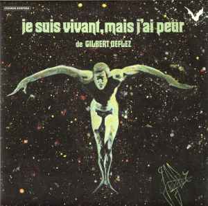 Gilbert Deflez - Je Suis Vivant, Mais J'Ai Peur album cover
